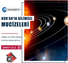 Kur’an’ın Bilimsel Mucizeleri Kur’an’ın Bilimsel Mucizeleri